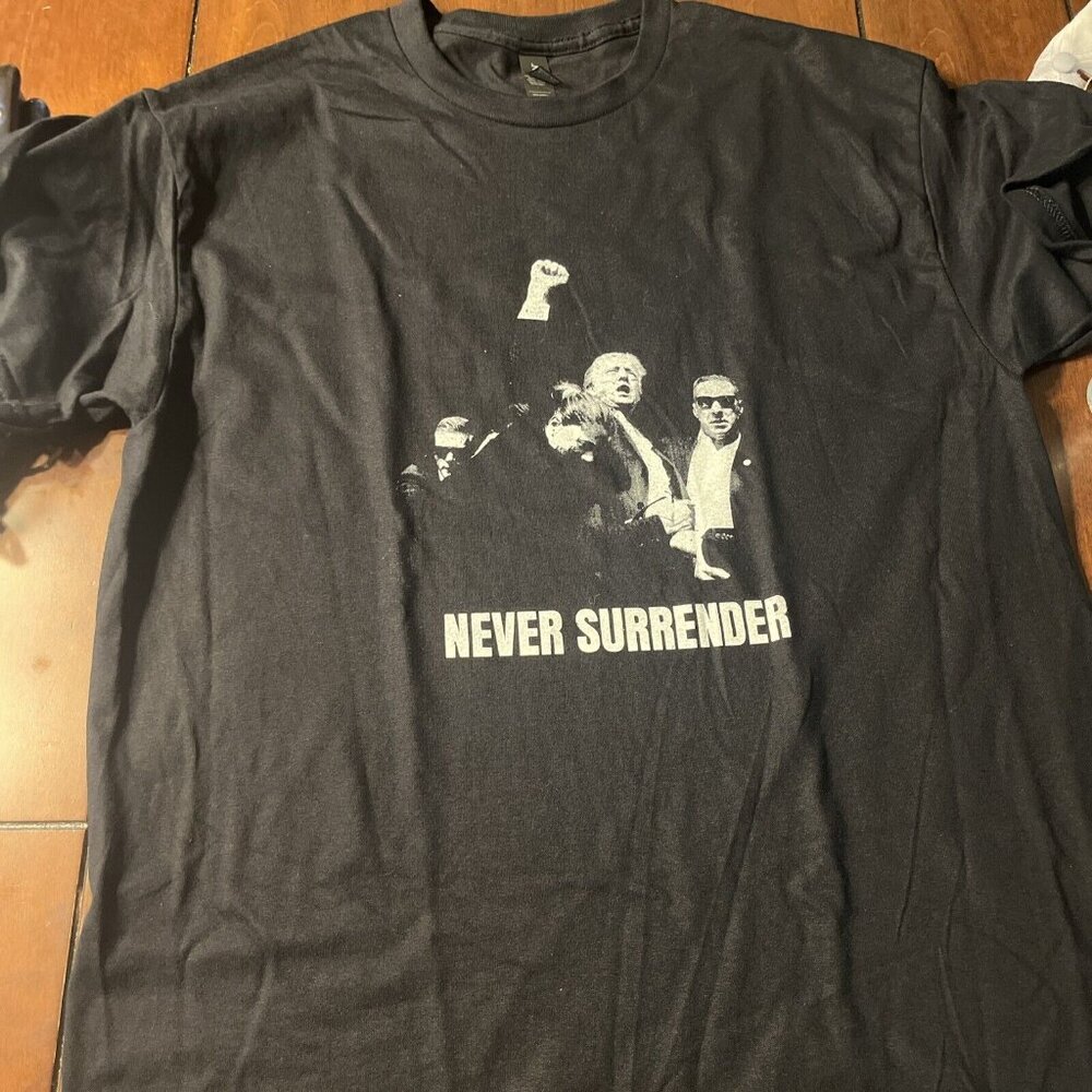 Trump Never Surrender T Shirt Attempted Assassination Shooting Pennsylvania Tee